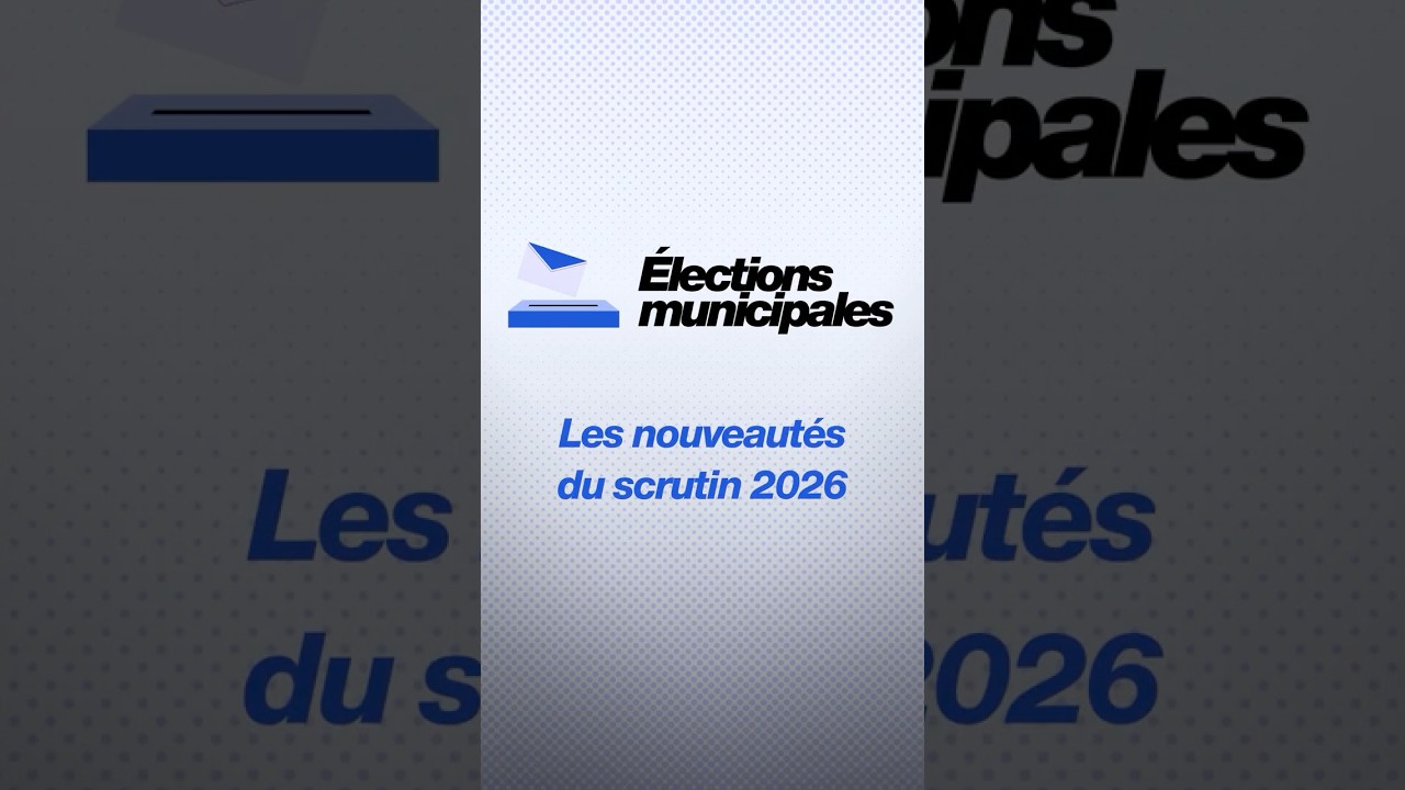 Municipales : les nouveautés du scrutin 2026