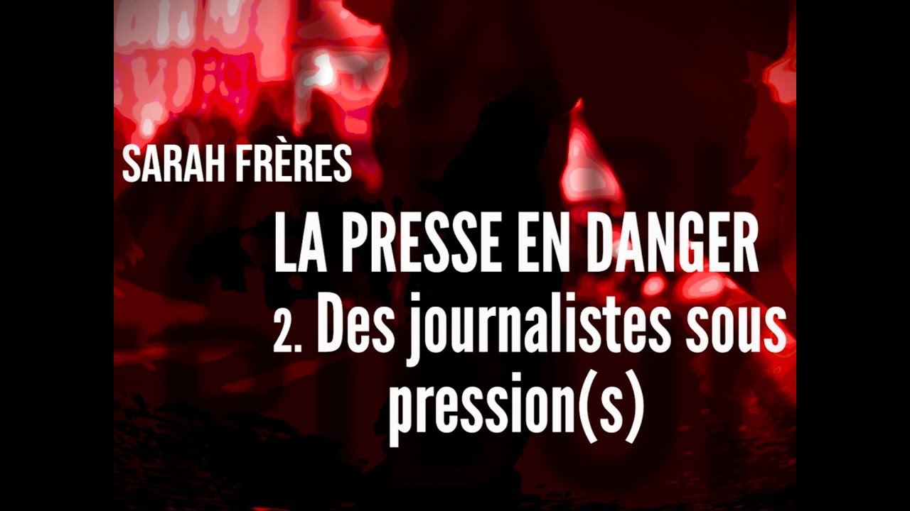 16-12-2025  : La presse en danger | Des journalistes sous pressions (Partie 2)