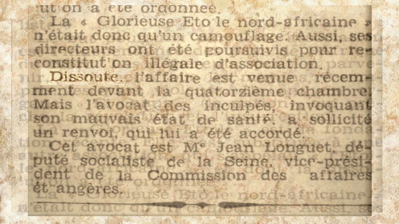 L`Etoile Nord Africaine mise en Examen en vue d`une dissolution (Paris 1934)
