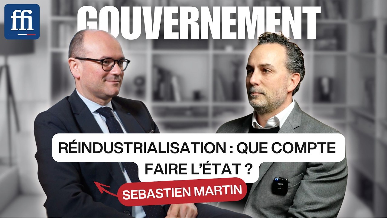 Réindustrialisation : où en est vraiment la France ? Avec Sébastien Martin, Ministre de l'Industrie